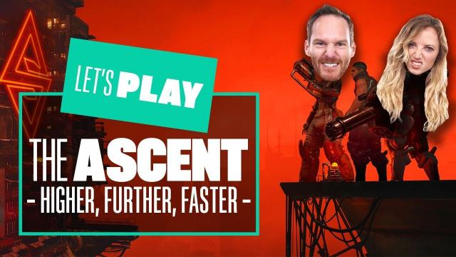 Let's Play The Ascent: SOCIAL CLIMBING CO-OP!  THE ASCENT XBOX SERIES X GAMEPLAY -