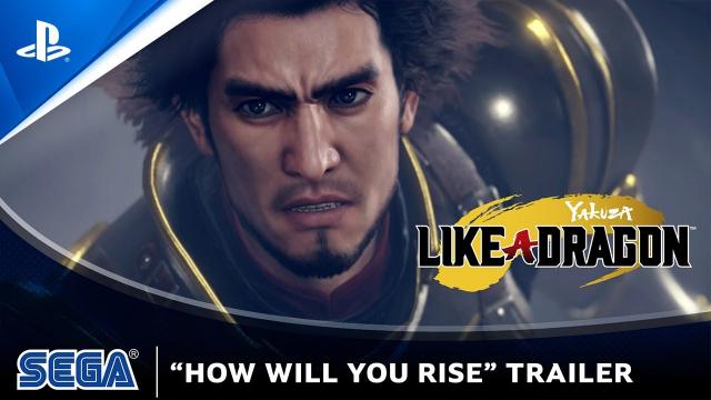 Yakuza: Like a Dragon - How Will You Rise? Trailer | PS4, PS5