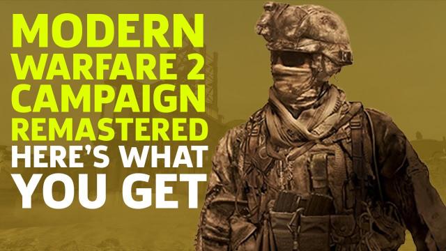 Call Of Duty: Modern Warfare 2 Campaign Remastered -- Here's What You Get