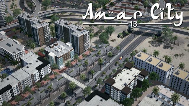 Cities Skylines: Amar City (Part 13) - Sunken Highway