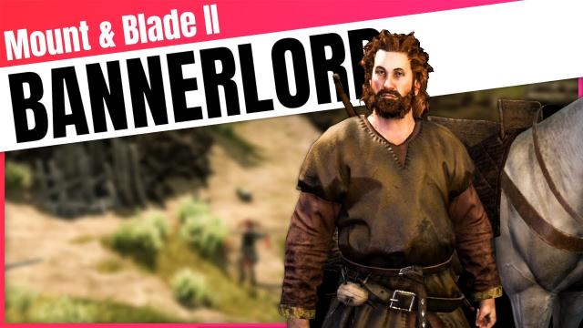 I'm so excited to play this! | Mount & Blade II: Bannelord (#1)