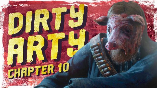 The Pig Man Cometh - Dirty Arty: Chapter 10