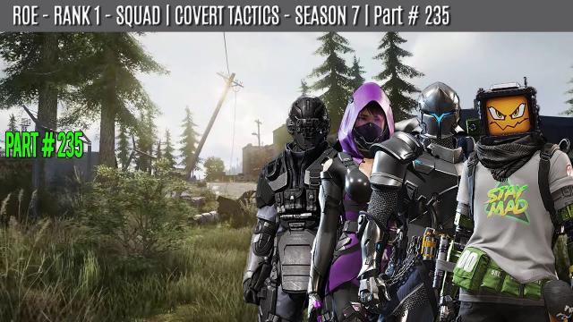 ROE - SQUAD - WIN | COVERT TACTICS - SEASON 7 |  Part #235