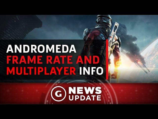 Mass Effect Andromeda PC Frame Rate & Multiplayer Info! - GS News Update