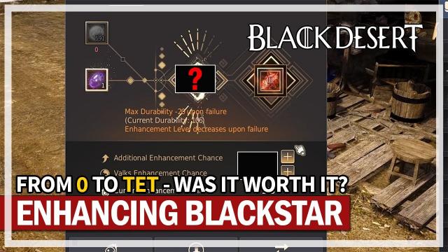 Enhancing Blackstar from 0 to TET - Was it worth it? | Black Desert