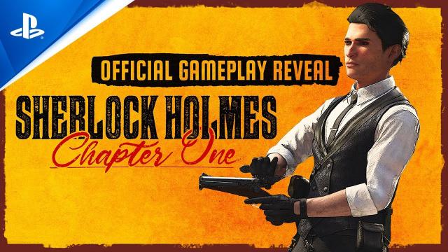 Sherlock Holmes Chapter One - Official Gameplay Reveal | PS5, PS4