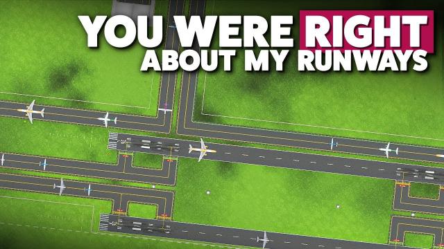 Okay, you were right about my new runways... — Airport CEO (#12)