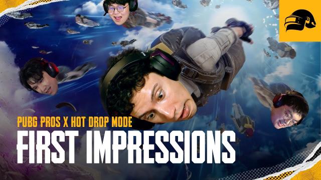 PUBG Pros x Hot Drop Mode First Impressions | PUBG