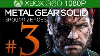 Metal Gear Solid V: Ground Zeroes Walkthrough Part 3 [1080p HD] - No Commentary - Metal Gear Solid 5
