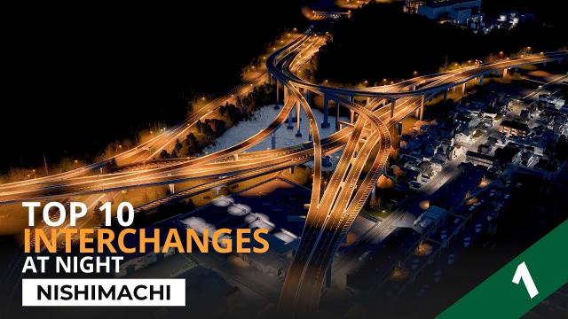 TOP 10 Expressway Interchange at Night - Cities Skylines Nishimachi