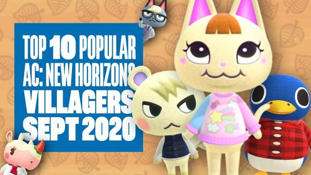 Top Ten Most Popular Villagers In Animal Crossing New Horizons SEPTEMBER 2020 - IS YOURS AT THE TOP?