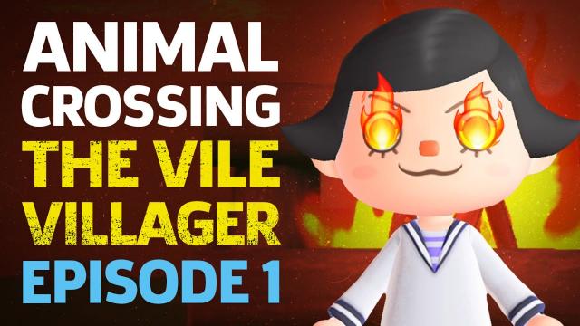 Being A Jerk In Animal Crossing: New Horizons - The Vile Villager Episode 1