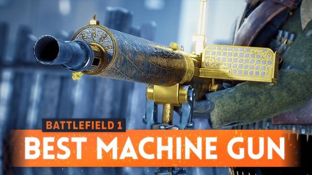 ➤ THIS IS THE BEST LMG IN BATTLEFIELD 1! (Battlefield 1 Best Weapons)