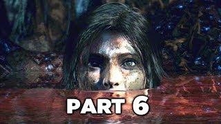 THE DESCENT - Tomb Raider Definitive Edition Gameplay Walkthrough Part 6 (PS4 XBOX ONE)