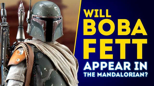Will Boba Fett Appear in Star Wars The Mandalorian? (New Star Wars TV series 2019)