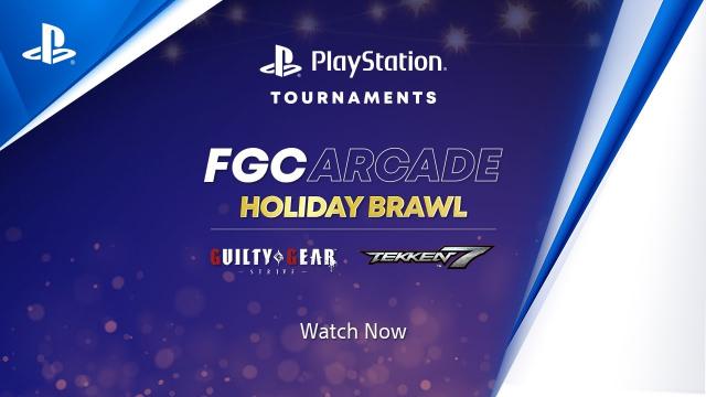 FGC Arcade | Holiday Brawl NA Region | Tekken 7 and Guilty Gear -Strive- | PS Tournaments