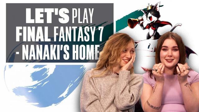 Let's Play Final Fantasy 7 Episode 8: NANAKI MAKES US CRY