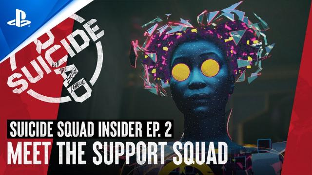 Suicide Squad: Kill the Justice League - Insider Episode 2 “Meet the Support Squad” | PS5 Games