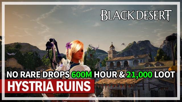 No Rare Drops | 600M Hour & 21,000 Loot Hystria Ruins Grind - Succession Dark Knight | Black Desert