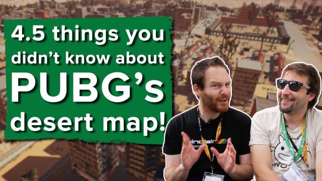 8x8 PUBG desert map confirmed! - 4.5 things you didn’t know about PUBG’s desert map
