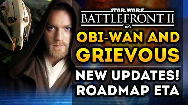 Obi-Wan and General Grievous Updates! Roadmap ETA! Squads! Star Wars Battlefront 2 Clone Wars DLC