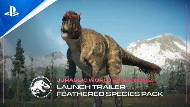 Jurassic World Evolution 2 - Feathered Species Pack Launch Trailer | PS5 & PS4 Games