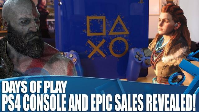 Days Of Play - Limited Edition PS4 plus Epic Sales Revealed!