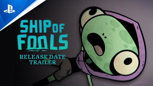 Ship of Fools - Release Date Trailer | PS5 Games