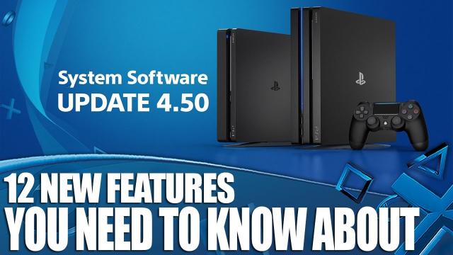 PS4 System Software Update 4.5 - 12 Things You Need To Know
