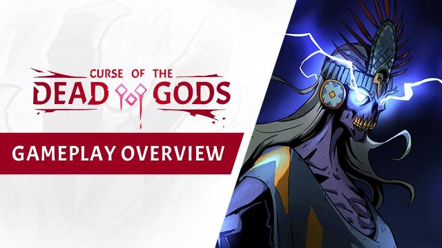 Curse of the Dead Gods - Gameplay Overview Trailer