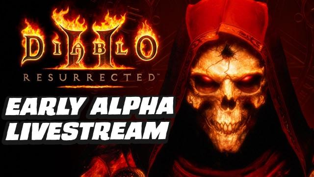 Diablo 2 Resurrected Alpha Gameplay Livestream