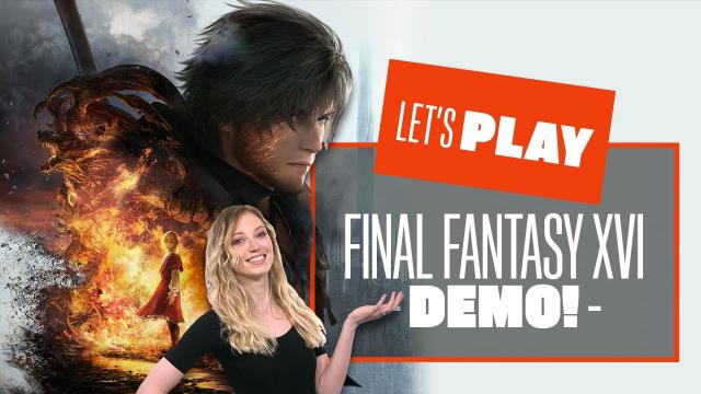 Let's Play Final Fantasy 16 DEMO! Final Fantasy XVI Playstation 5 Gameplay