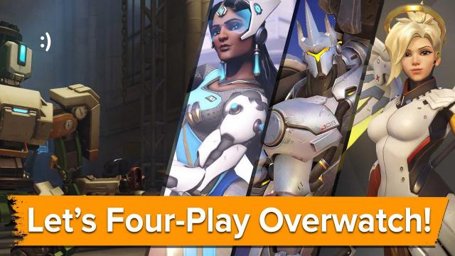 Let's Four-Play Overwatch