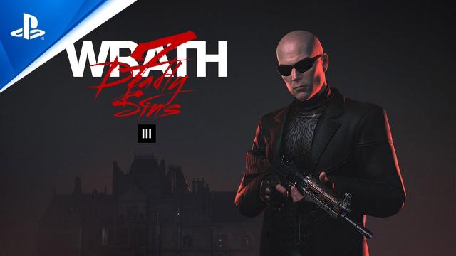 Hitman 3: Seven Deadly Sins - Season of Wrath Trailer | PS5, PS4, PS VR