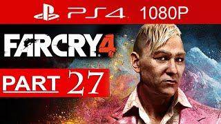 Far Cry 4 Walkthrough Part 27 [1080p HD PS4] Far Cry 4 Gameplay - No Commentary