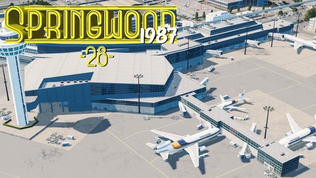 Cities Skylines: Springwood International Airport - EP28 -