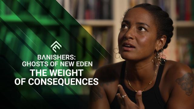 Banishers: Ghosts of New Eden - The Weight of Consequences (ft. Amaka Okafor & Russ Bain)