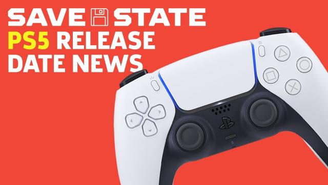 PS5 Release Date On Track, Unreal Engine 5's Incredible Graphics | Save State