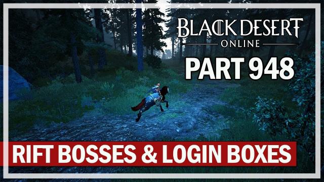 Black Desert Online - Let's Play Part 948 - Login Boxes
