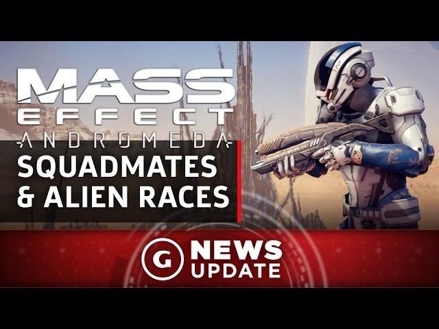 New Mass Effect: Andromeda Trailer Shows Squadmates and Alien Races - GS News Update