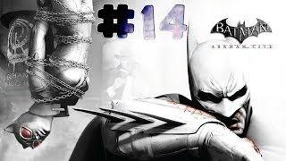 Batman: Arkham City - Walkthrough - Part 14 (PC) [HD]