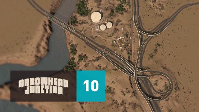 Cities Skylines: Arrowhead Junction - Part 10 - Massive Interchange!