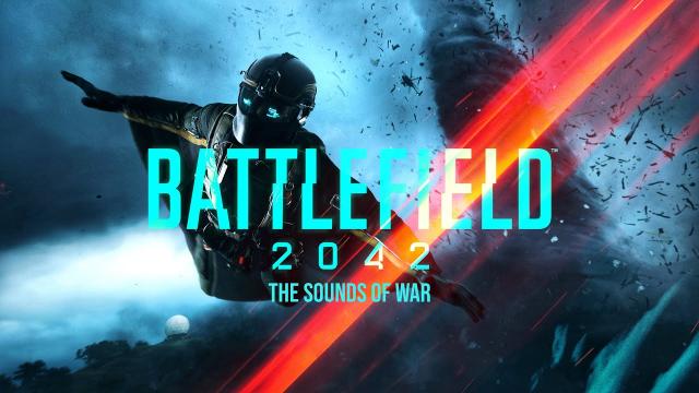 Battlefield 2042 - The Sounds of War