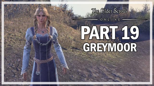 The Elder Scrolls Online - Greymoor Walkthrough Part 19 - Karthwatch
