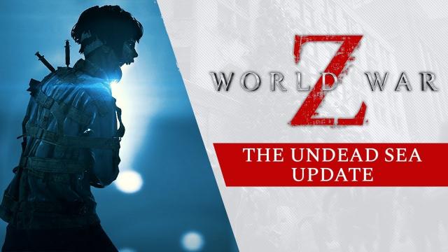 World War Z - The Undead Sea Update Trailer