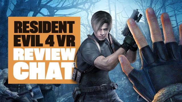 Resident Evil 4 VR Review Chat - RESI 4 VR OCULUS QUEST 2 GAMEPLAY