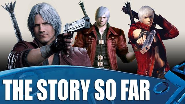 Devil May Cry: The Story So Far - Watch Before Playing DMC5!