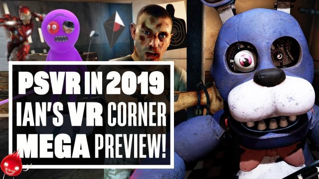 First impressions of the biggest PSVR games of 2019! - Ian's VR Corner