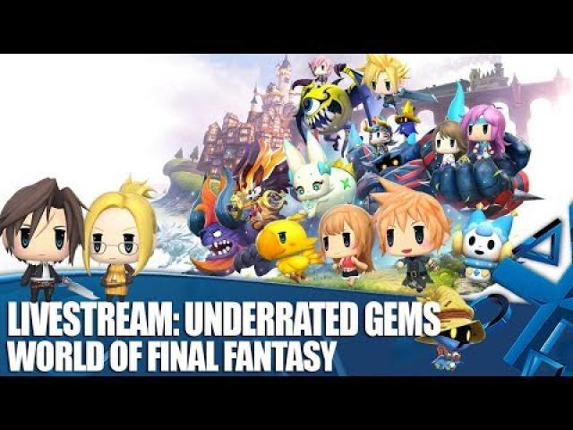 Livestream: Underrated Gems - World of Final Fantasy