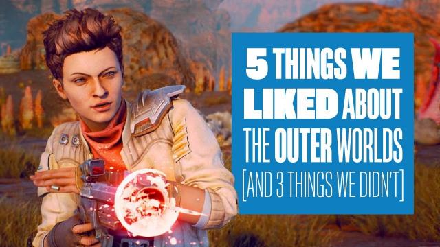 5 Things We Liked About The Outer Worlds Gameplay And 3 Things We Didn't!